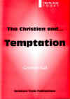 "The Christian and Temptation" by Gordon Kell