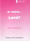 "Is Jesus Lord?" by Peter Ollerhead