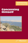 "Concerning Himself" by J T Mawson