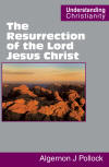 "The Resurrection of the Lord Jesus Christ" by Algernon James Pollock