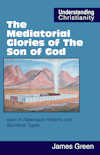 “The Mediatorial Glories of The Son of God: seen in Tabernacle Patterns and Sacrificial Types”