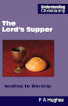 “The Lord’s Supper leading to Worship”