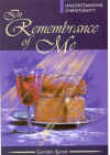 "In Remembrance of Me" by Gordon Spratt